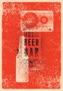 Music Beer Bar splash stencil style typographic grunge poster design with beer bottle and audio cassette. Vector illustration.